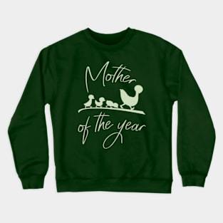 Mother of The Year T Shirt Funny Cute Momma Duck Crewneck Sweatshirt